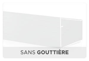 Sans Gouttière